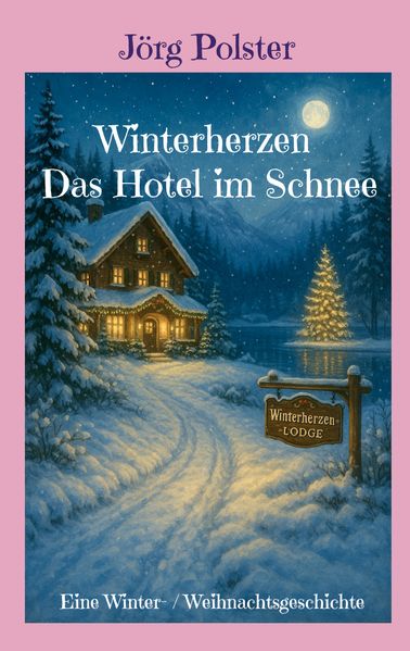 Cover von Winterherzen – Das Hotel im Schnee