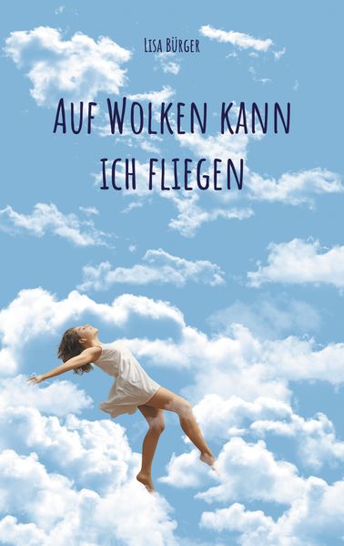 Cover von Auf Wolken kann ich fliegen