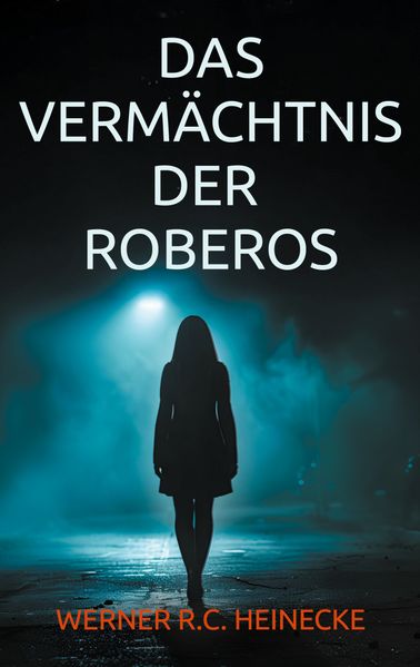 Cover von Das Vermächtnis der Roberos