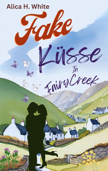 Cover von Fake-Küsse in Fairy Creek
