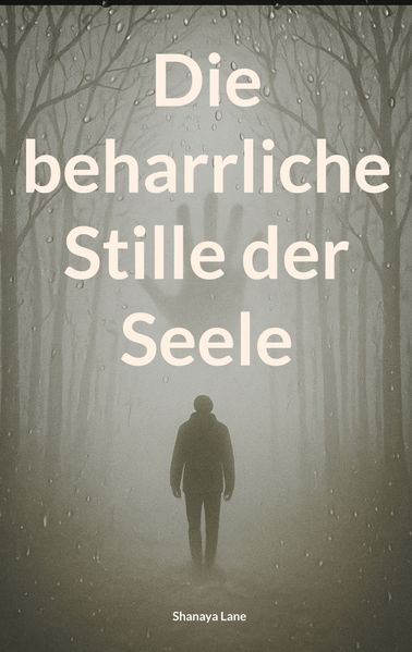 Cover von Die beharrliche Stille der Seele