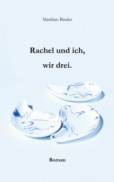 Cover von Rachel und ich, wir drei