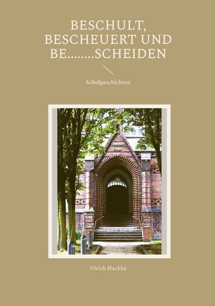 Cover von Beschult, bescheuert und be … … ..scheiden