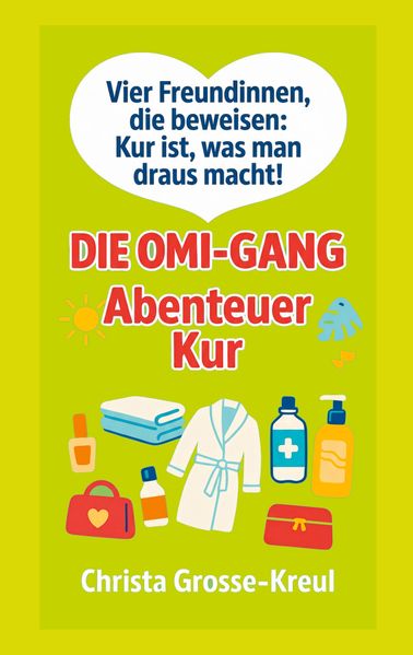 Cover von Die Omi-Gang Abenteuer Kur