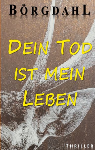 Cover von Dein Tod ist mein Leben