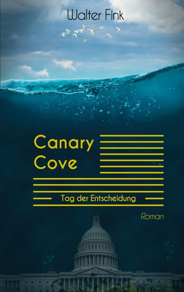 Cover von Canary Cove – Tag der Entscheidung