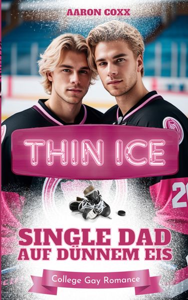 Cover von Thin Ice – Single Dad auf dünnem Eis