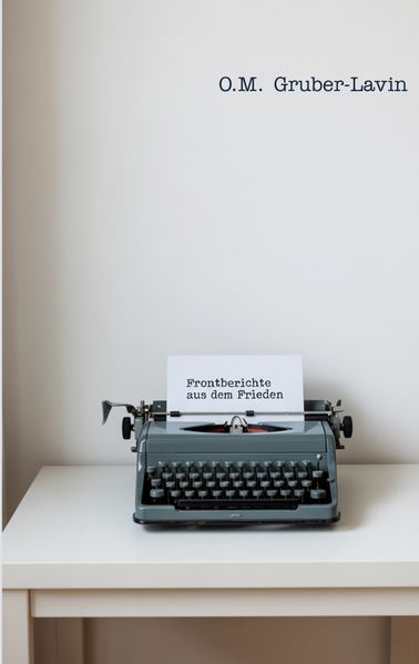 Cover von Frontberichte aus dem Frieden