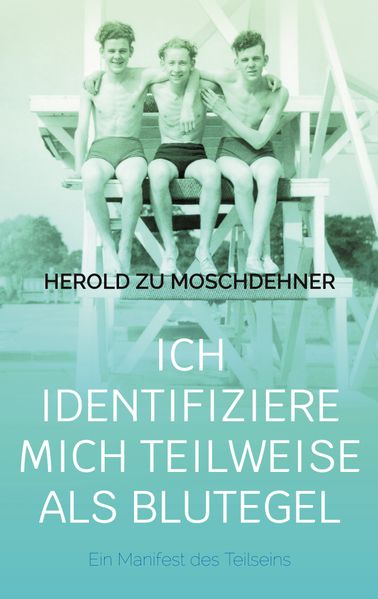 Cover von Ich identifiziere mich teilweise als Blutegel