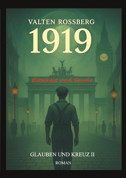 Cover von 1919 – Eitelkeit und Sünde: Glauben und Kreuz 2