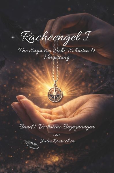 Cover von Racheengel I – Die Saga von Licht, Schatten und Vergeltung