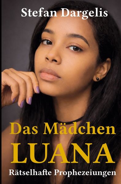 Cover von Das Mädchen LUANA – Rätselhafte Prophezeiungen