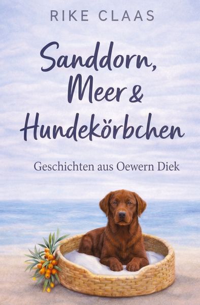 Cover von Sanddorn, Meer & Hundekörbchen