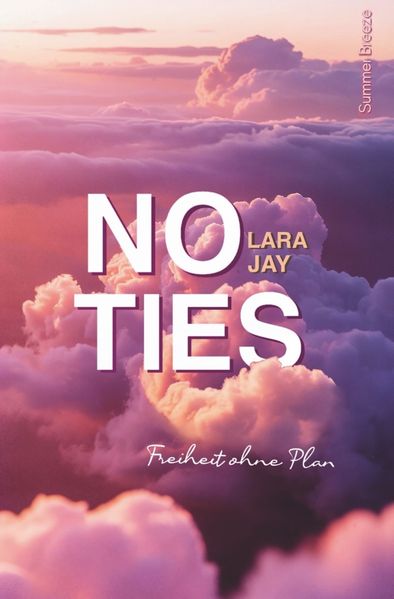 Cover von No Ties – Freiheit ohne Plan