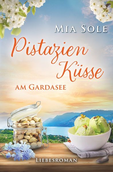 Cover von Pistazienküsse am Gardasee
