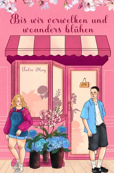 Cover von Bis wir verwelken und woanders blühen