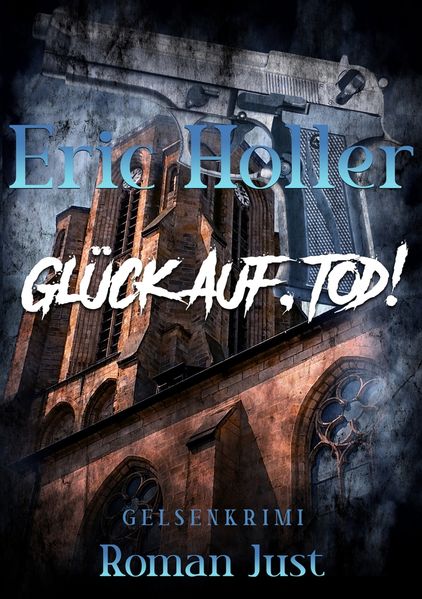 Cover von Eric Holler: Glück Auf, Tod