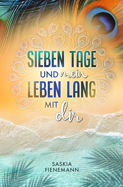 Cover von Sieben Tage und mein Leben lang mit dir