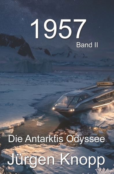 Cover von 1957 – Die Antarktis Odyssee