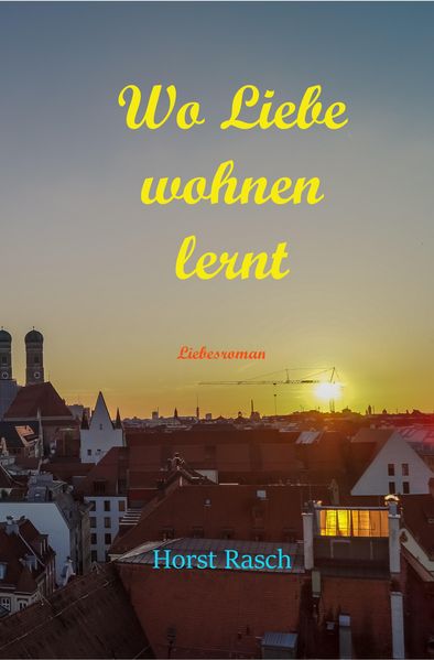 Cover von Wo Liebe wohnen lernt