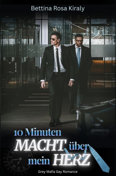 Cover von 10 Minuten Macht über mein Herz