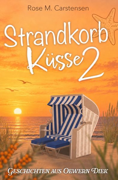 Cover von Strandkorbküsse 2 – Geschichten aus Oewern Diek
