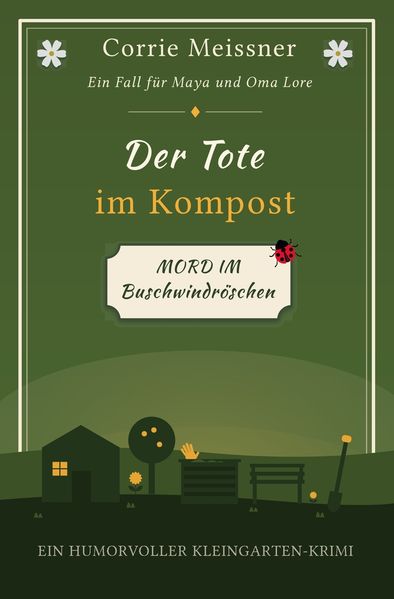 Cover von Der Tote im Kompost: Mord im Buschwindröschen