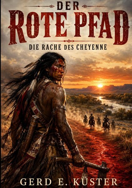 Cover von Der rote Pfad – Die Rache des Cheyenne