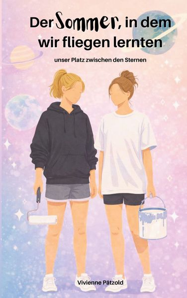 Cover von Der Sommer, in dem wir fliegen lernten