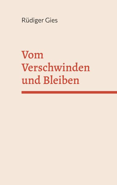 Cover von Vom Verschwinden und Bleiben