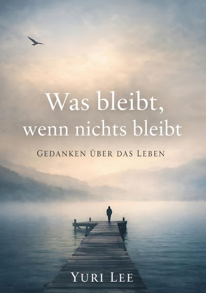 Cover von Was bleibt, wenn nichts bleibt