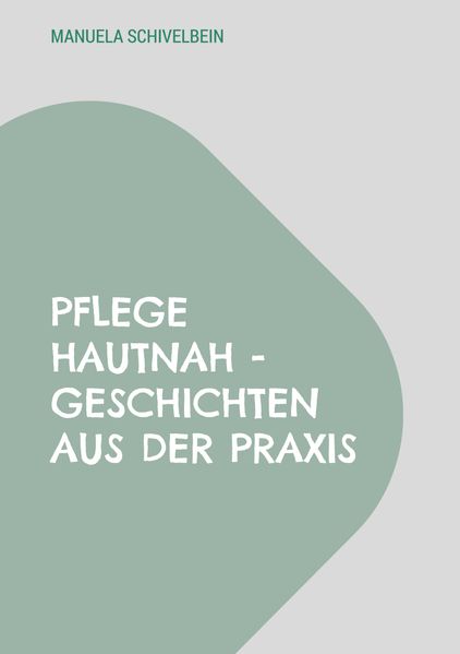 Cover von Pflege hautnah