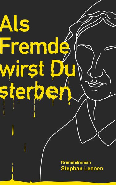 Cover von Als Fremde wirst Du sterben!
