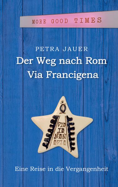 Cover von Der Weg nach Rom – Via Francigena