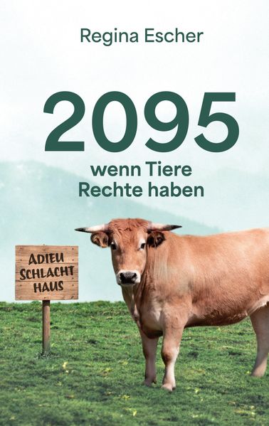 Cover von 2095, wenn Tiere Rechte haben