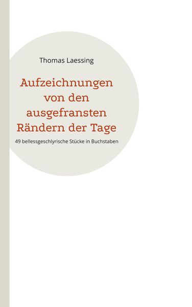 Cover von Aufzeichnungen von den ausgefransten Rändern der Tage