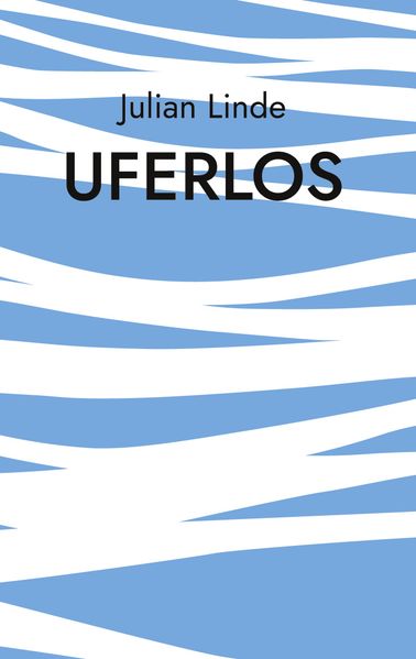Cover von Uferlos