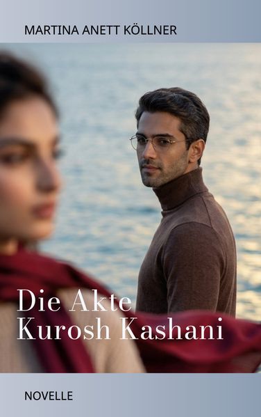 Cover von Die Akte Kurosh Kashani