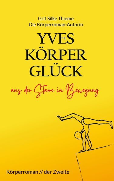 Cover von Yves Körperglück – aus der Starre in Bewegung