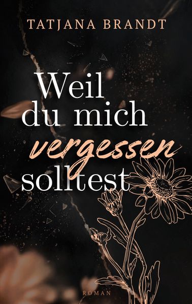 Cover von Weil du mich vergessen solltest