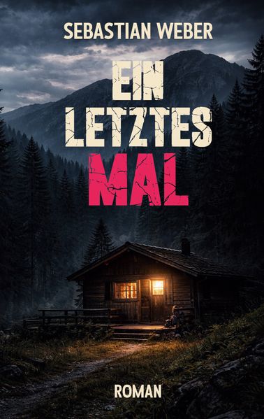 Cover von Ein letztes Mal