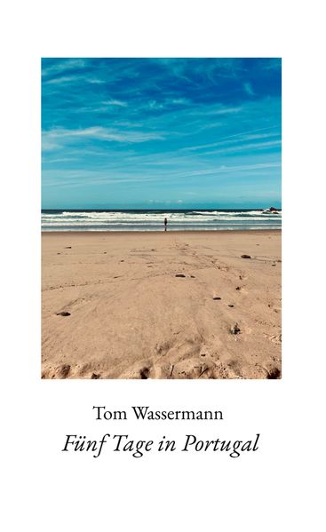 Cover von Fünf Tage in Portugal