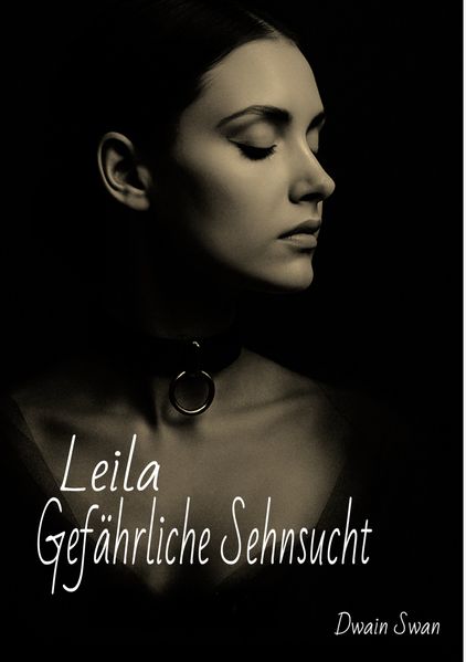 Cover von Leila – Gefährliche Sehnsucht