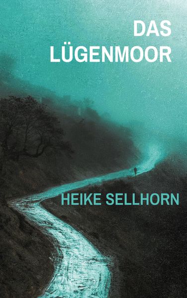 Cover von Das Lügenmoor