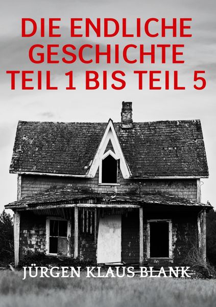 Cover von Die endliche Geschichte Teil 1 bis Teil 5