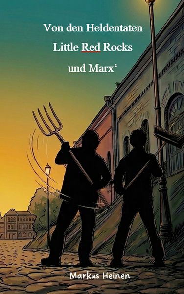 Cover von Von den Heldentaten Little Red Rocks und Marx‘