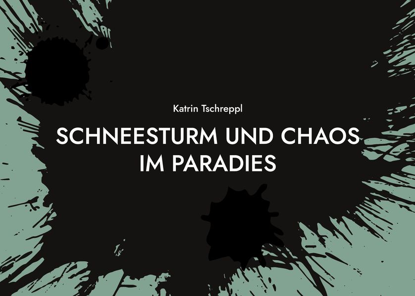 Cover von Schneesturm und Chaos im Paradies