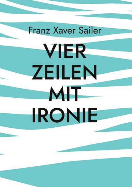 Cover von Vier Zeilen mit Ironie