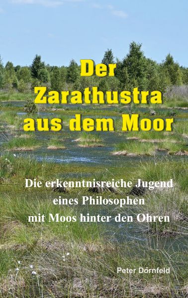 Cover von Der Zarathustra aus dem Moor