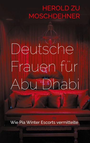 Cover von Deutsche Frauen für Abu Dhabi